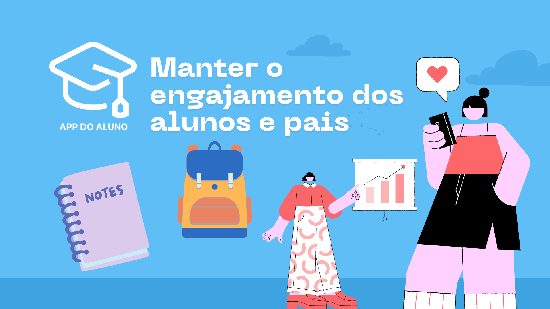 Como engajar alunos e pais para manter a matrícula na sua instituição de ensino